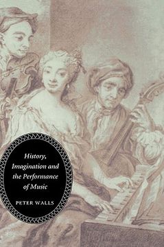 portada history, imagination and the performance of music (en Inglés)