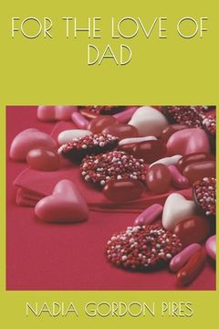 portada For the Love of Dad (en Inglés)