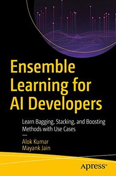 portada Ensemble Learning for ai Developers: Learn Bagging, Stacking, and Boosting Methods With use Cases 