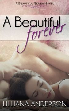 portada A Beautiful Forever: Volume 2 (Beautiful Series)