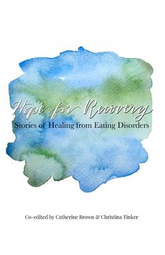 portada Hope for Recovery: Stories of Healing From Eating Disorders (en Inglés)