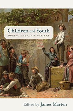 portada Children and Youth During the Civil war era (Children and Youth in America) 