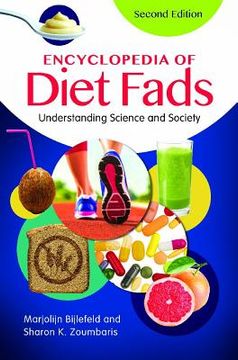 portada Encyclopedia of Diet Fads: Understanding Science and Society (en Inglés)