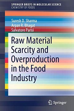 portada Raw Material Scarcity and Overproduction in the Food Industry (Springerbriefs in Molecular Science) 