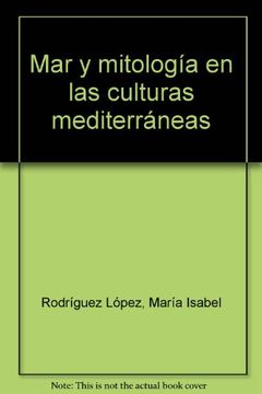 portada mar y mitología en las culturas mediterráneas (in Spanish)