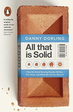 portada All That Is Solid. How The Great Housing Disaster