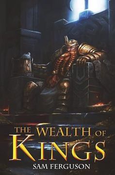 portada The Wealth of Kings (en Inglés)