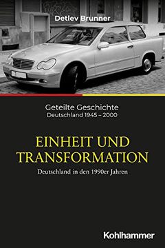 portada Einheit Und Transformation: Deutschland in Den 1990er Jahren (en Alemán)