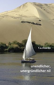 portada Unendlicher, Unergr Ndlicher Nil (German Edition)