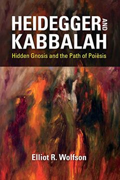 portada Heidegger and Kabbalah: Hidden Gnosis and the Path of Poiēsis (New Jewish Philosophy and Thought) 