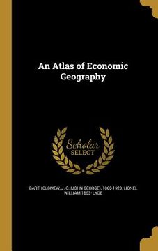 portada An Atlas of Economic Geography (in English)