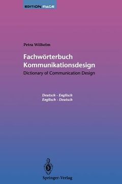 portada fachworterbuch kommunikationsdesign / dictionary of communication design: dictionary of communication design / fachworterbuch kommunikationsdesign