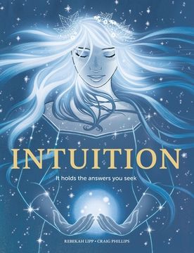 portada Intuition: It holds the answers you seek (en Inglés)