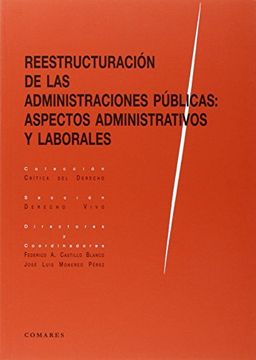 portada Reestructuración de las Administraciones Públicas: Aspectos administrativos y laborales
