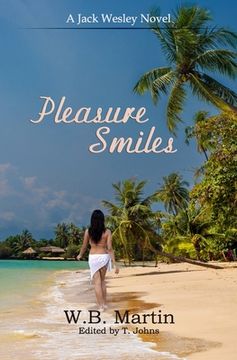 portada Pleasure Smiles: A Jack Wesley Novel (in English)