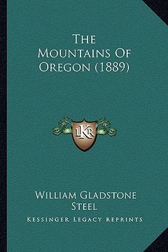 portada the mountains of oregon (1889) (en Inglés)