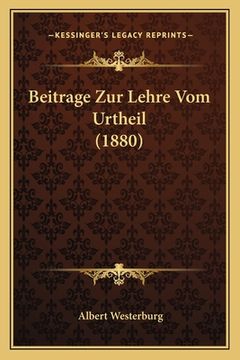 portada Beitrage Zur Lehre Vom Urtheil (1880) (en Alemán)