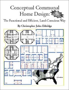 portada Conceptual Communal Home Design: The Functional and Efficient, Land-Conscious Way (en Inglés)