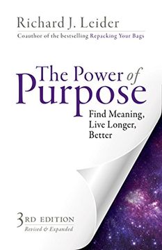 portada The Power of Purpose: Find Meaning, Live Longer, Better (en Inglés)