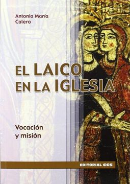 portada El laico en la Iglesia: Vocación y misión (Claves cristianas)