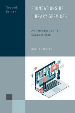 portada Foundations of Library Services: An Introduction for Support Staff (en Inglés)