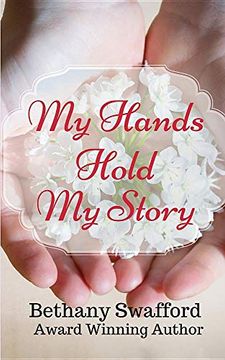 portada My Hands Hold my Story (en Inglés)