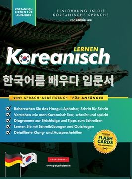 portada Koreanisch Lernen für Anfänger - Das Hangul Arbeitsbuch: Die Einfaches, Schritt-für-Schritt, Lernbuch und Übungsbuch: Lernen Sie das koreanische Alpha 