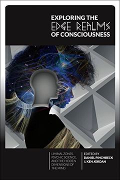 portada Exploring the Edge Realms of Consciousness: Liminal Zones, Psychic Science, and the Hidden Dimensions of the Mind (en Inglés)