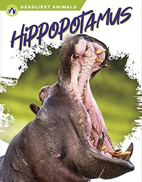 portada Hippopotamus (Deadliest Animals) 