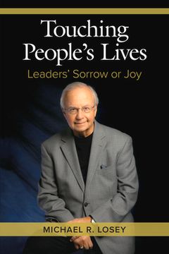 portada Touching People's Lives: Leaders' Sorrow or Joy (en Inglés)
