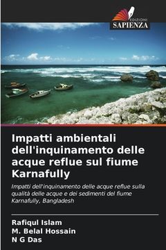 portada Impatti ambientali dell'inquinamento delle acque reflue sul fiume Karnafully (en Italiano)