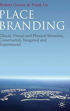 portada Place Branding: Glocal, Virtual and Physical Identities, Constructed, Imagined and Experienced (en Inglés)