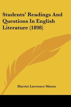 portada students' readings and questions in english literature (1898) (en Inglés)