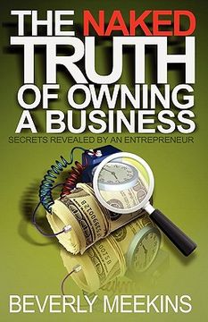 portada the naked truth of owning a business (en Inglés)