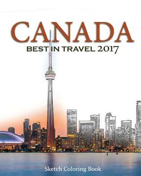 portada Canada Sketch Coloring Book: Best InTRAVEL 2017 (en Inglés)