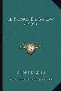 portada Le Prince De Bulow (1909) (in French)