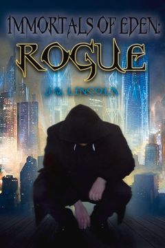 portada Immortals of Eden: Rogue: Volume 1 (en Inglés)