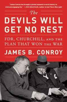portada The Devils Will Get No Rest: Fdr, Churchill, and the Plan That Won the War (in English)