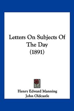 portada letters on subjects of the day (1891) (en Inglés)