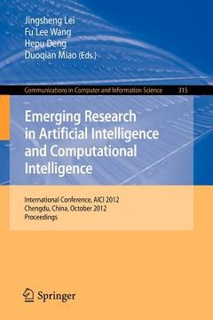 portada emerging research in artificial intelligence and computational intelligence: international conference, aici 2012, chengdu, china, october 26-28, 2012. (en Inglés)