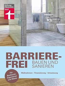 portada Barrierefrei Bauen und Sanieren Maßnahmen, Finanzierung, Umsetzung. Für Bauherren, Eigentümer und Mieter (in German)