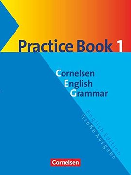 portada Cornelsen English Grammar - Große Ausgabe und English Edition: Cornelsen English Grammar, Große Ausgabe, Practice Book: Für das 9. /10. Lernjahr 