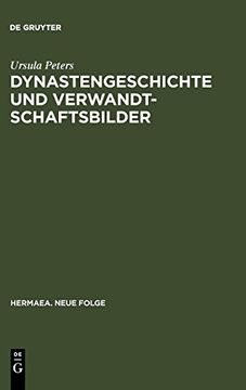 portada Dynastengeschichte und Verwandtschaftsbilder (Hermaea. Neue Folge) (in German)