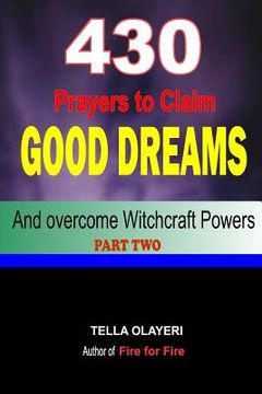 portada 430 Prayers to Claim Good Dreams and Overcome Witchcraft Powers part two (in English)