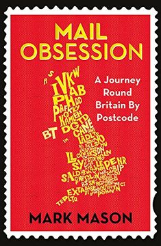 portada Mail Obsession: A Journey Round Britain by Postcode