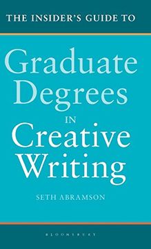 portada The Insider's Guide to Graduate Degrees in Creative Writing 