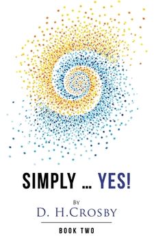 portada Simply ... Yes!: Book Two (en Inglés)