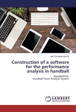 portada Construction of a software for the performance analysis in handball: HandballTAS: Handball Tactic Analysis System