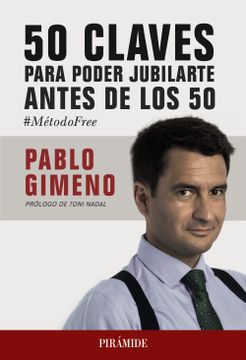 portada 50 Claves Para Jubilarte Antes de los 50 (in Spanish)