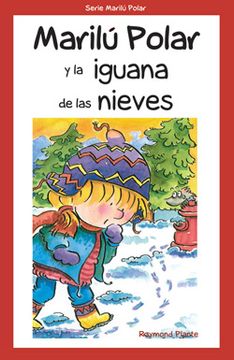 portada MARILÚ POLAR Y LA IGUANA DE LAS NIEVES (in Spanish)
